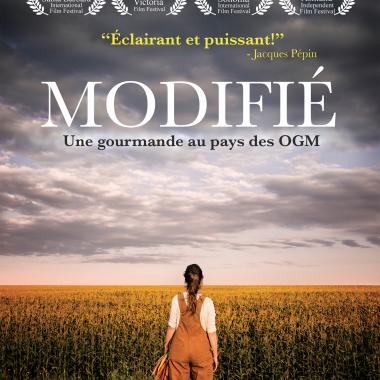 Vigilance OGM est fier de s’associer au lancement du documentaire Modifié sur l'étiquetage des OGM au Canada qui aura lieu le mardi 27 février dans le cadre des RDV Québec Cinéma.